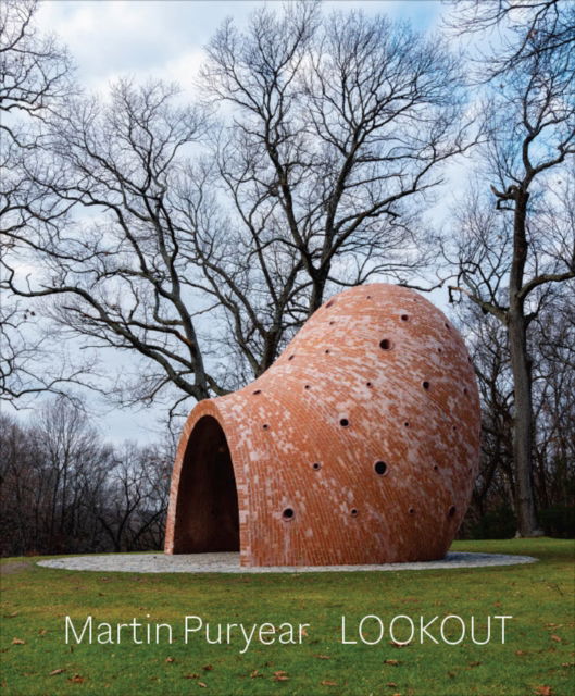 Martin Puryear: Lookout -  - Books - Gregory R Miller & Company - 9781941366646 - July 25, 2024