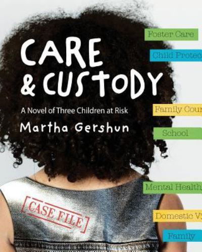 Cover for Martha Gershun · Care &amp; Custody (Paperback Book) (2018)