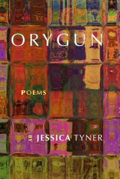 Cover for Jessica Tyner · Orygun (Paperback Book) (2016)