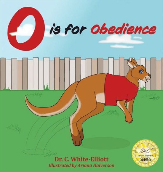 Cover for Dr Cassundra White-Elliott · O is for Obedience (Gebundenes Buch) (2021)