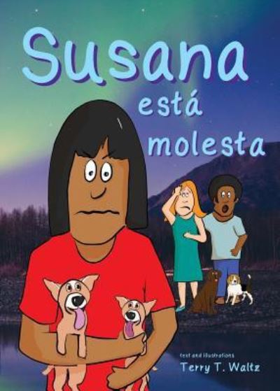 Cover for Terry Thatcher Waltz · Susana esta molesta (Paperback Book) (2019)