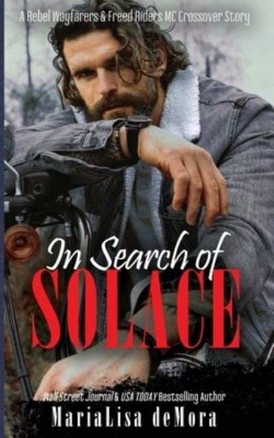 In Search of Solace - Marialisa Demora - Boeken - MLK Publishing, LLC - 9781946738646 - 16 november 2020