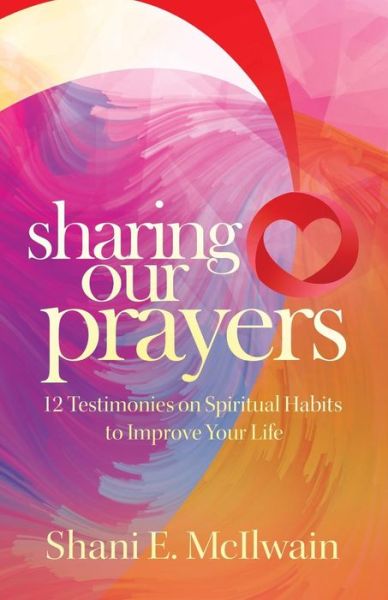Cover for Shani E McIlwain · Sharing Our Prayers (Paperback Book) (2018)
