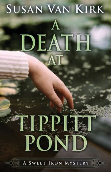 Cover for Susan Van Kirk · A Death at Tippitt Pond (Paperback Book) (2019)