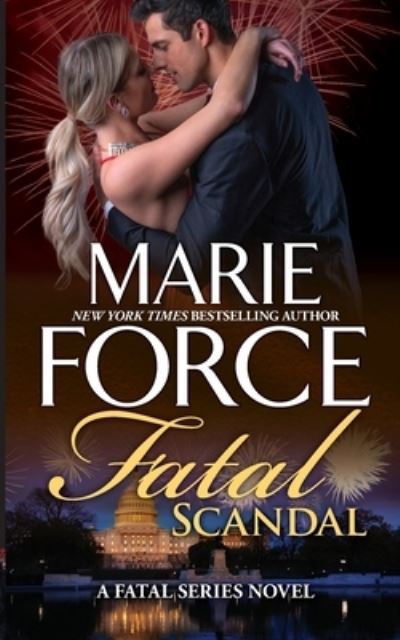 Cover for Marie Force · Fatal Scandal (Book) (2021)