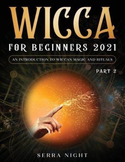 Cover for Serra Night · Wicca For Beginners 2021 (Paperback Book) (2021)