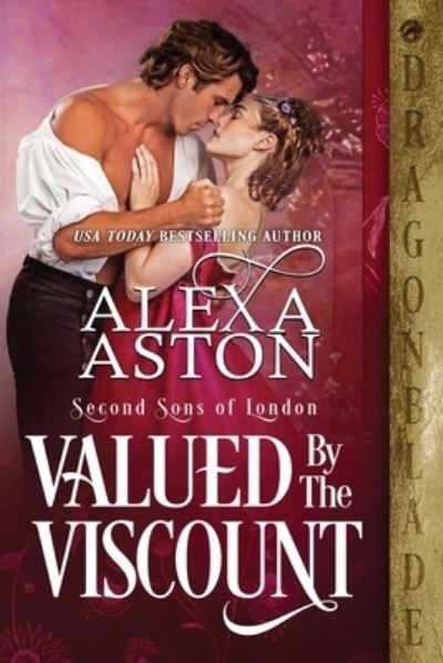 Cover for Alexa Aston · Valued by the Viscount (Bog) (2022)