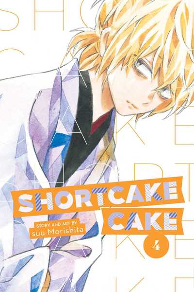 Cover for Suu Morishita · Shortcake Cake, Vol. 4 - Shortcake Cake (Paperback Book) (2019)