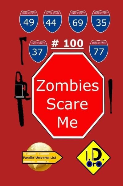 Cover for I D Oro · Zombies Scare Me 100 (Deutsch Ausgabe) (Paperback Bog) (2017)