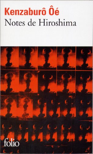 Cover for Kenzaburo Oe · Notes De Hiroshima (Folio) (French Edition) (Paperback Book) [French edition] (2012)