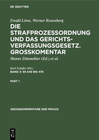 Cover for Karl Schäfer · 449 Bis 474: Egstpo, Gvg, Eggvg, Anhang (Drig, Gvgvo, Amtshilfegesetz), Sachregister - Grosskommentare Der Praxis (Hardcover Book) [22nd 22., Neubearb. Aufl. edition] (1974)