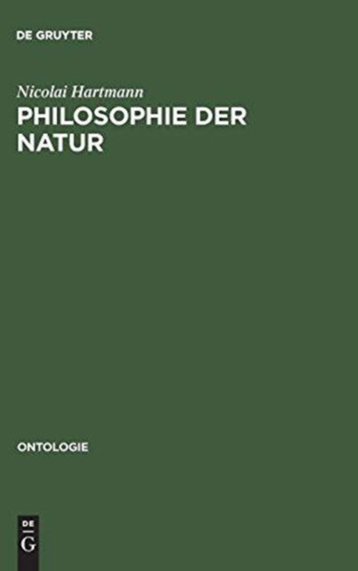 Cover for Nicolai Hartmann · Philosophie der Natur (Hardcover Book) (1950)