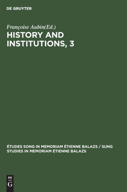 Cover for Degruyter · History and Institutions, 3 (Hardcover Book) (1976)