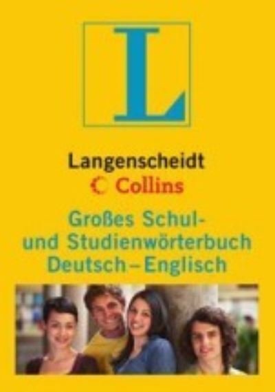 Cover for Langenscheidt bilingual dictionaries: Langenscheidt Collins Gro]es Schul- und St (Hardcover Book) (2011)