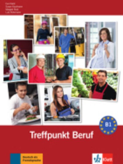 Eva Harst, Susan Kaufmann, Margret Rodi, Lutz Rohrmann · Berliner Platz NEU: Treffpunkt Beruf B1 mit Audio-CD (Bog) (2012)