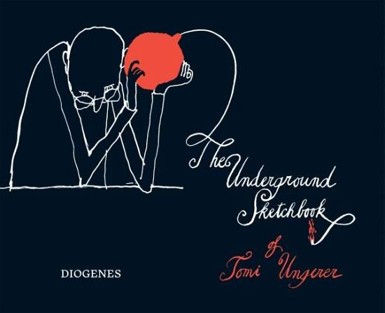 Cover for Ungerer · The Underground Sketchbook (Bog) (2021)
