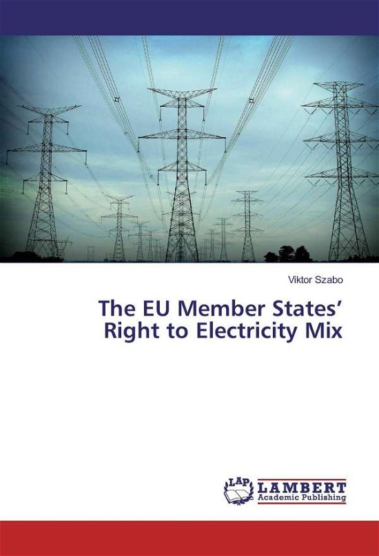 Cover for Szabo · The EU Member States' Right to El (Bog)