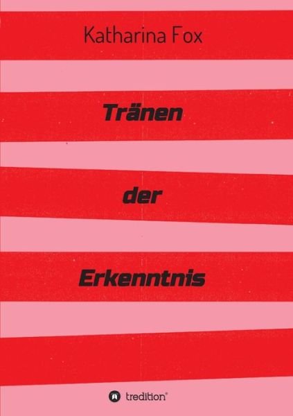 Cover for Fox · Tränen der Erkenntnis (Bog) (2020)