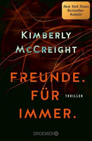 Cover for Kimberly McCreight · Freunde. Für immer. (Bok) (2024)