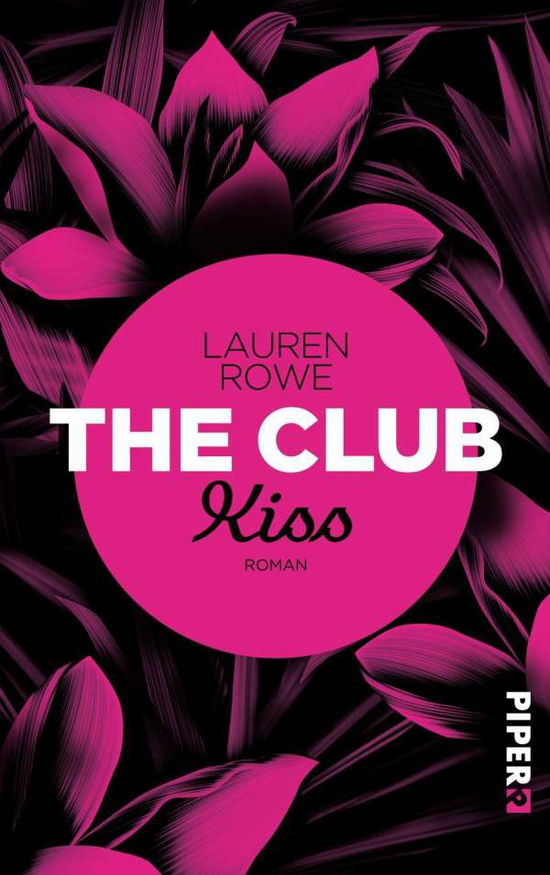 Cover for Rowe · The Club - Kiss (Book)