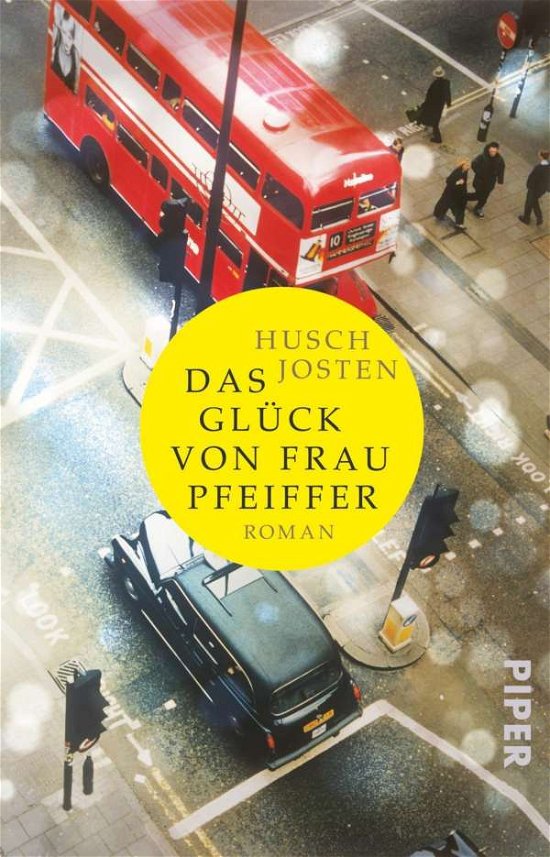 Cover for Husch Josten · Das Gluck von Frau Pfeiffer (Pocketbok) (2018)