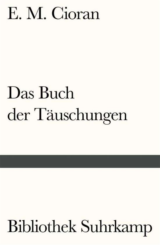 Cover for Cioran · Das Buch der Täuschungen (Bok)