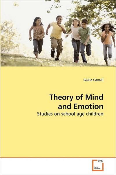 Cover for Giulia Cavalli · Theory of Mind and Emotion: Studies on School Age Children (Paperback Bog) (2010)