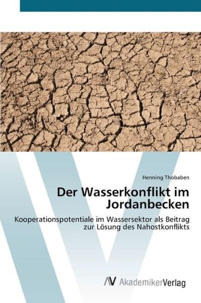 Cover for Thobaben · Der Wasserkonflikt im Jordanbe (Bok) (2012)
