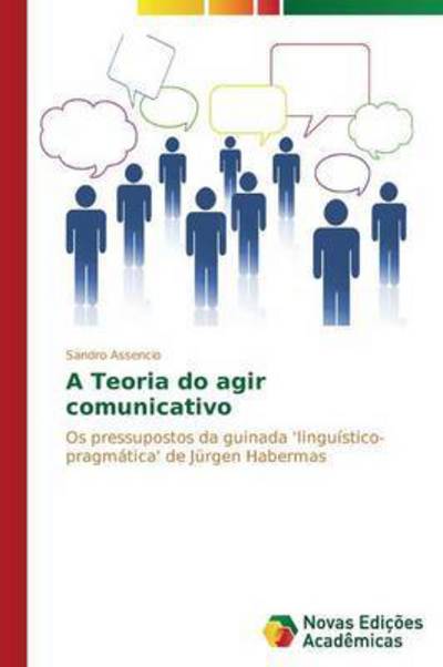Cover for Assencio Sandro · A Teoria Do Agir Comunicativo (Paperback Book) (2014)