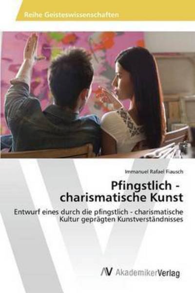 Cover for Fiausch · Pfingstlich - charismatische Ku (Book) (2016)