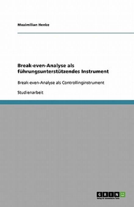 Cover for Henke · Break-even-Analyse als führungsun (Buch) [German edition] (2009)