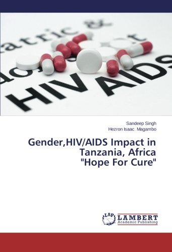 Cover for Hezron Isaac Magambo · Gender,hiv / Aids Impact in Tanzania, Africa  &quot;Hope for Cure&quot; (Paperback Book) (2014)