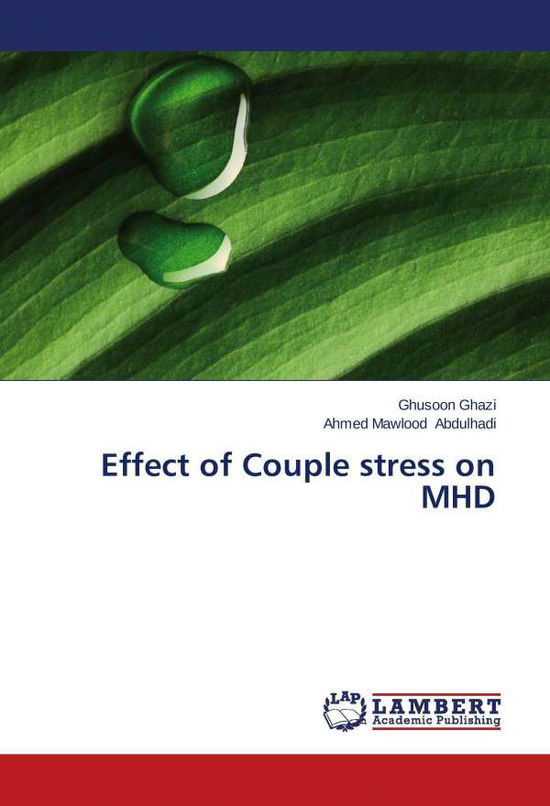 Cover for Ghazi · Effect of Couple stress on MHD (Book)