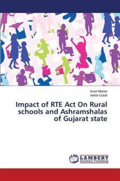 Cover for Maniar Avani · Impact of Rte Act on Rural Schools and Ashramshalas of Gujarat State (Paperback Book) (2015)