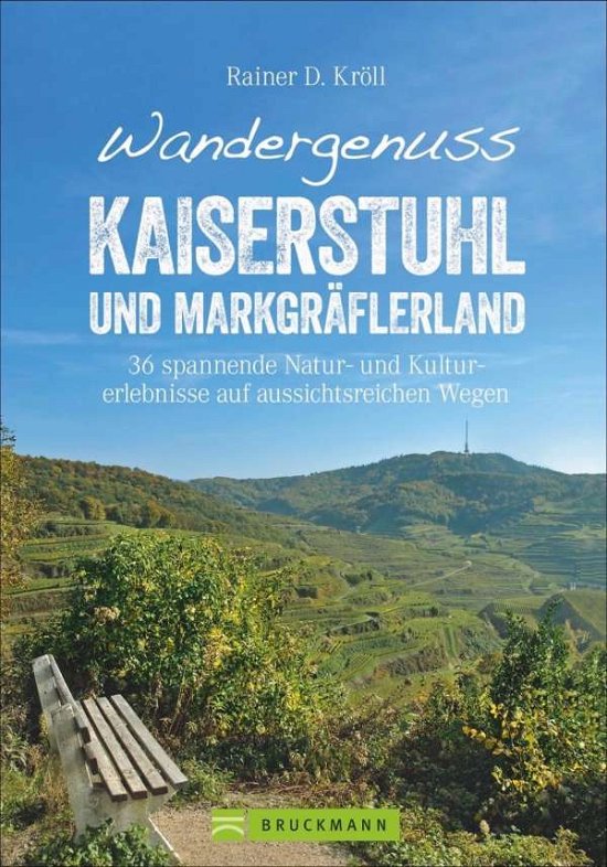 Cover for Kröll · Wandergenuss Kaiserstuhl und Mark (Bok)