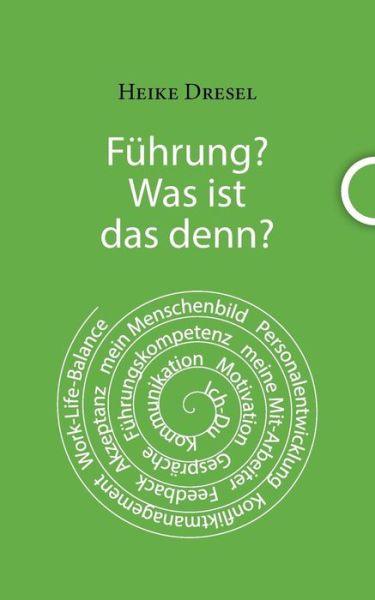 Cover for Heike Dresel · Fuhrung? Was ist das denn? (Paperback Book) [German edition] (2014)