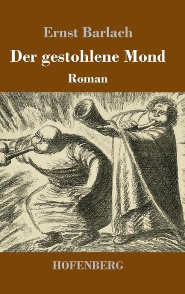 Cover for Barlach · Der gestohlene Mond (Book) (2017)