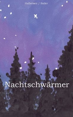 Cover for Iris Halbeisen · Nachtschwarmer (Paperback Book) (2020)