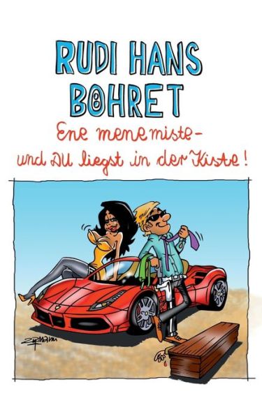 Cover for Böhret · Ene mene miste - und Du liegst i (Book) (2018)