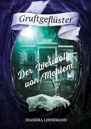 Cover for Diandra Linnemann · Der Werwolf von Mehlem (Paperback Book) (2021)