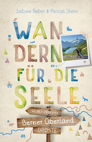 Cover for Sabine Reber · Berner Oberland. Wandern für die Seele (Book) (2023)