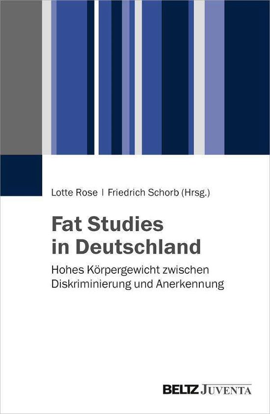 Cover for Rose, Lotte; Schorb, Friedrich · Fat Studies in Deutschland (Bog)