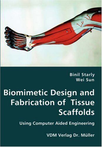 Cover for Wei Sun · Biomimetic Design and Fabrication of  Tissue Scaffolds (Paperback Bog) (2007)