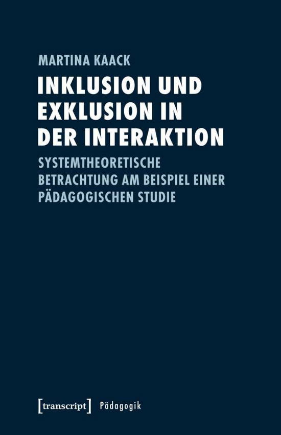 Cover for Kaack · Inklusion und Exklusion in der In (Book)