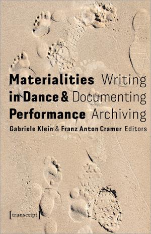 Cover for Klein · Materialities In Dance And Performance: Writing, Documenting, Archiving (Critica (Book) (2024)
