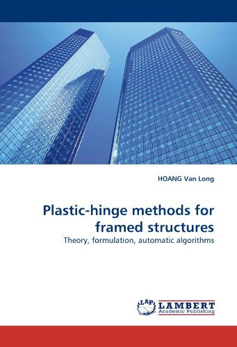 Cover for Hoang Van Long · Plastic-hinge Methods for Framed Structures: Theory, Formulation, Automatic Algorithms (Taschenbuch) (2010)