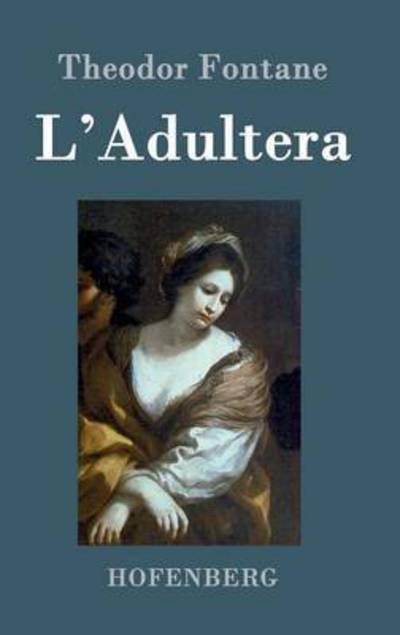 Cover for Theodor Fontane · L'adultera (Hardcover bog) (2015)