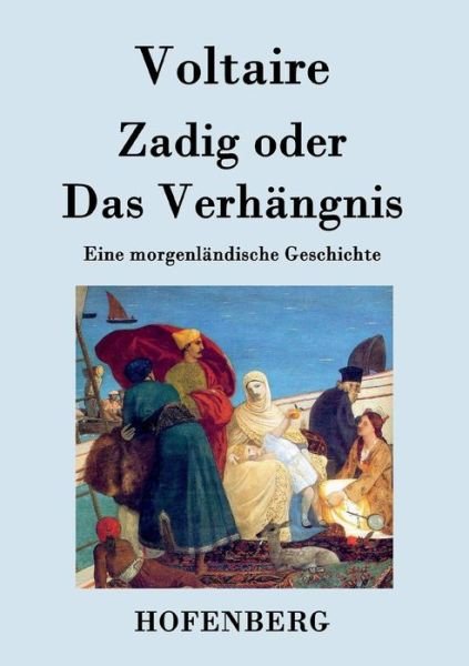 Cover for Voltaire · Zadig Oder Das Verhangnis (Paperback Book) (2015)