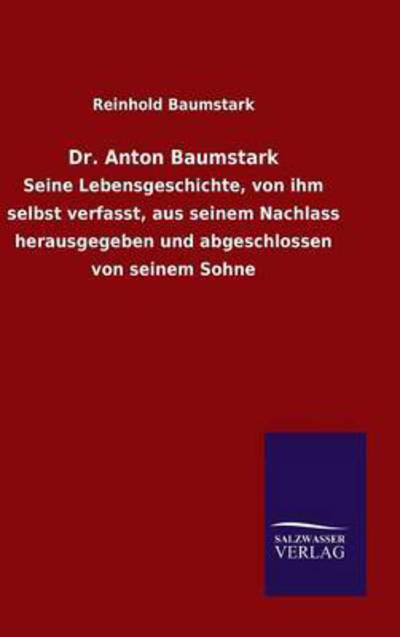 Cover for Reinhold Baumstark · Dr. Anton Baumstark (Hardcover bog) (2015)
