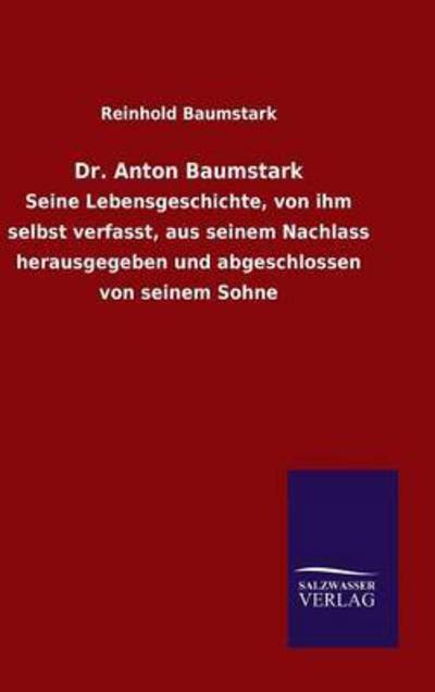 Cover for Reinhold Baumstark · Dr. Anton Baumstark (Hardcover Book) (2015)